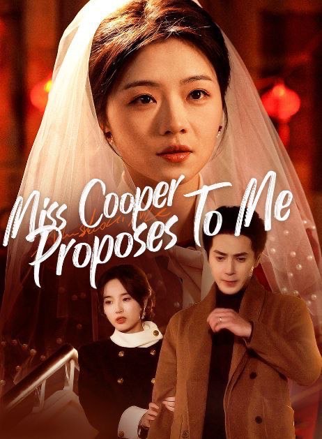Miss Cooper Proposes to Me