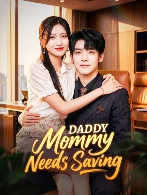 Daddy Mommy Needs Saving