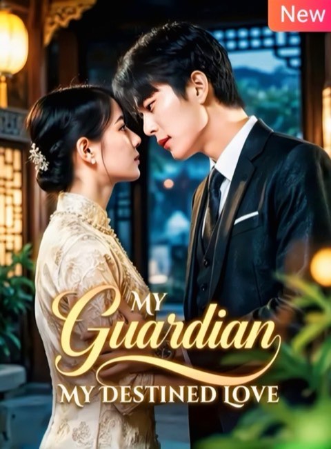 My Guardian My Destined Love