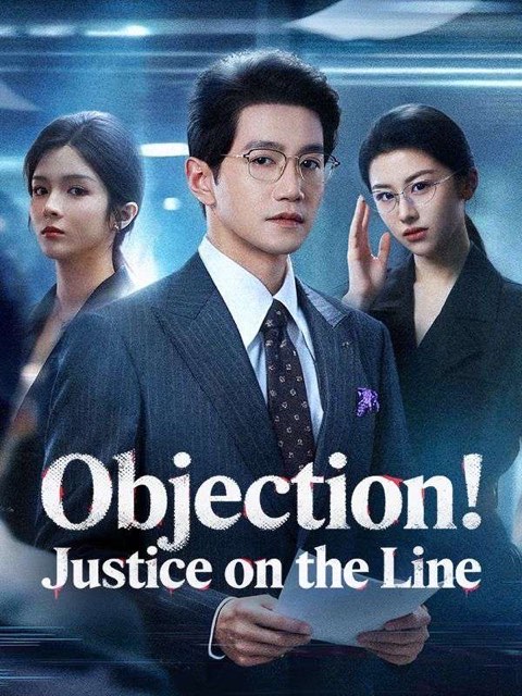 Objection Justice on the Line