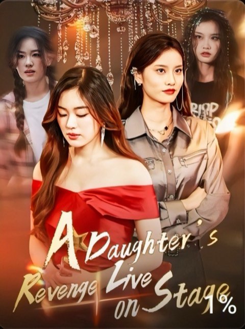A Daughter’s Revenge Live on Stage