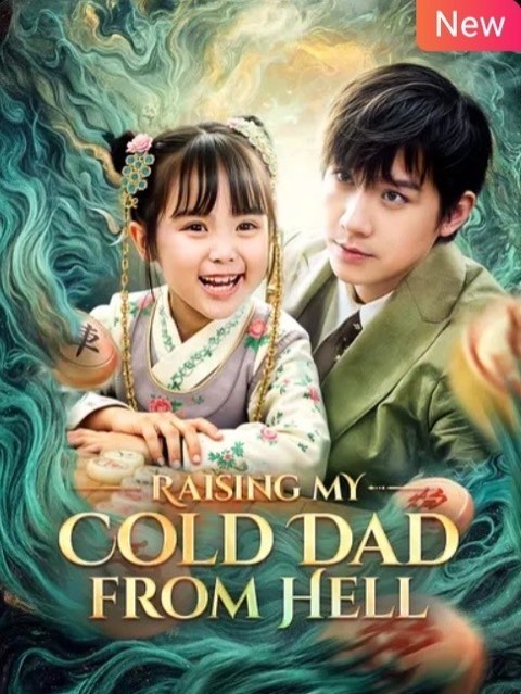 Raising My Cold Dad From Hell