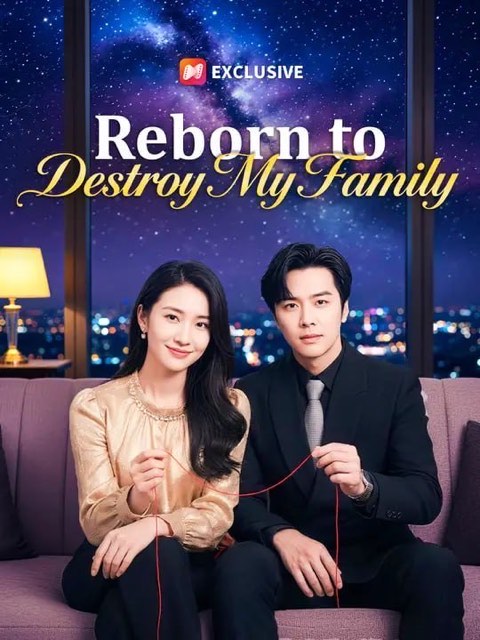Reborn to Destroy My Family