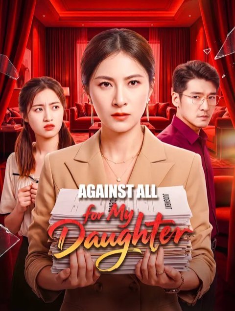 Against All for My Daughter