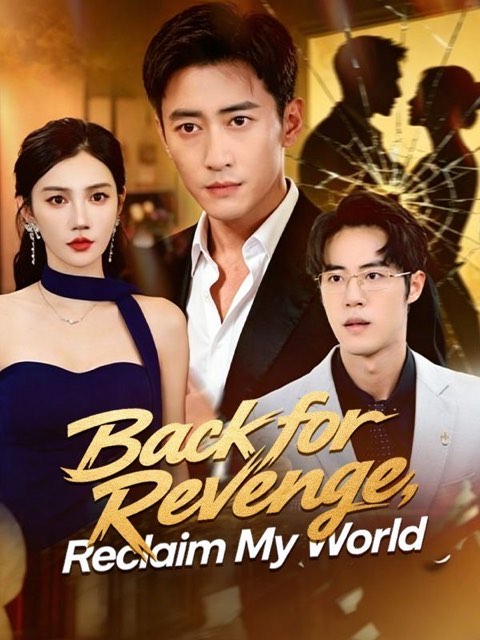 Back for Revenge Reclaim My World