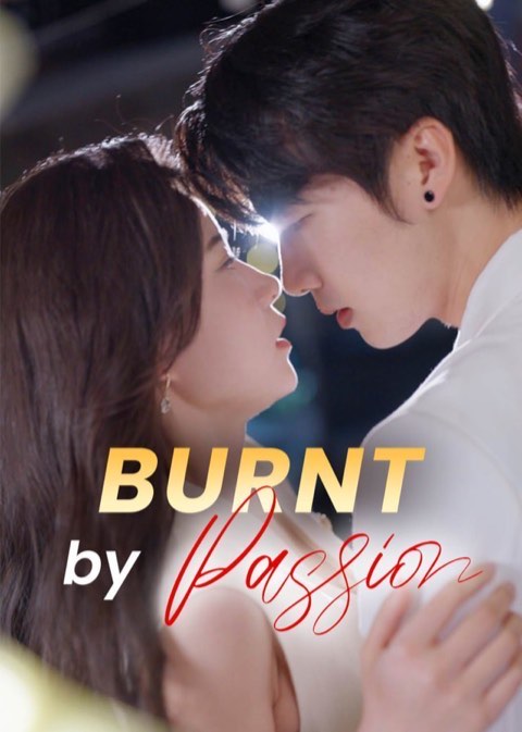 Burnt By Passion