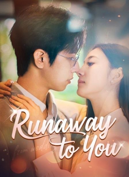 Runaway to You