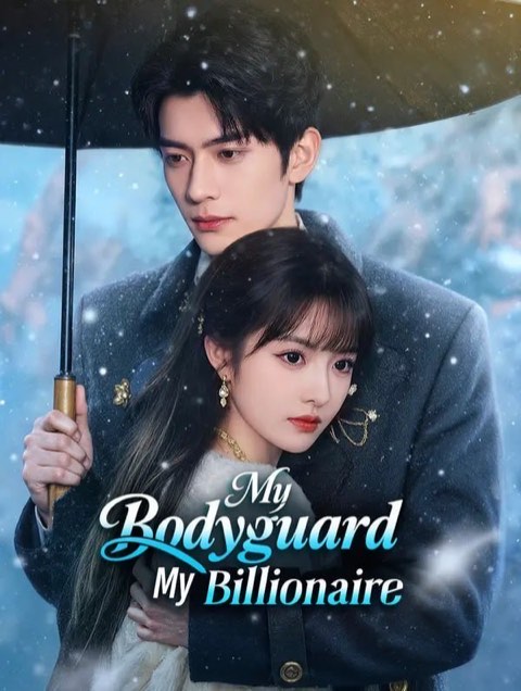 My Bodyguard My Billionaire