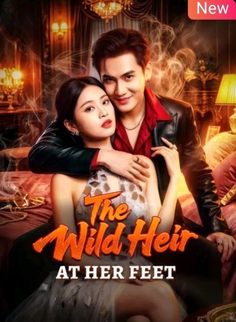 The Wild Heir at Her Feet