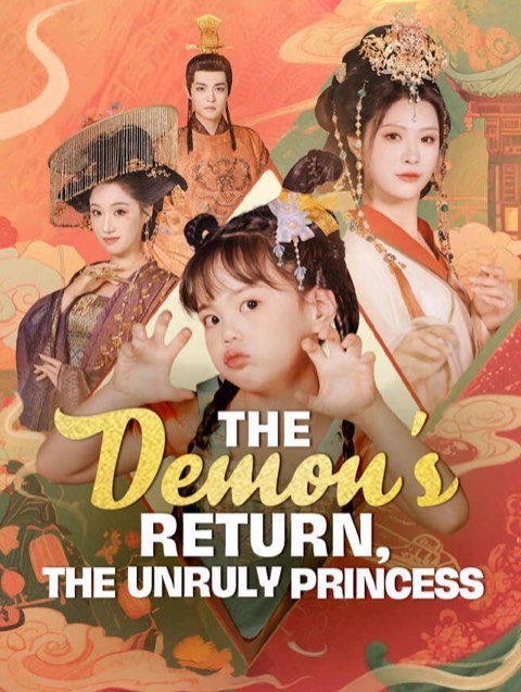 The Demon’s Return The Unruly Princess