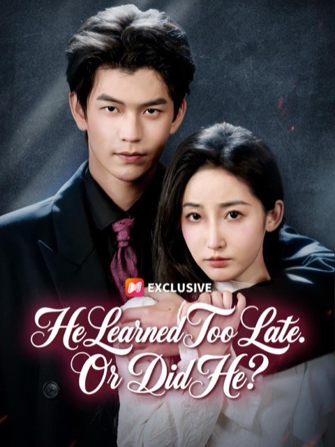 He Learned Too Late Or Did He