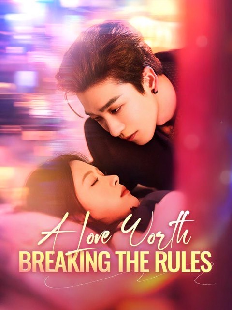A Love Worth Breaking The Rules