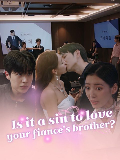 Is It a Sin To Love Your Fiancee’s Brother