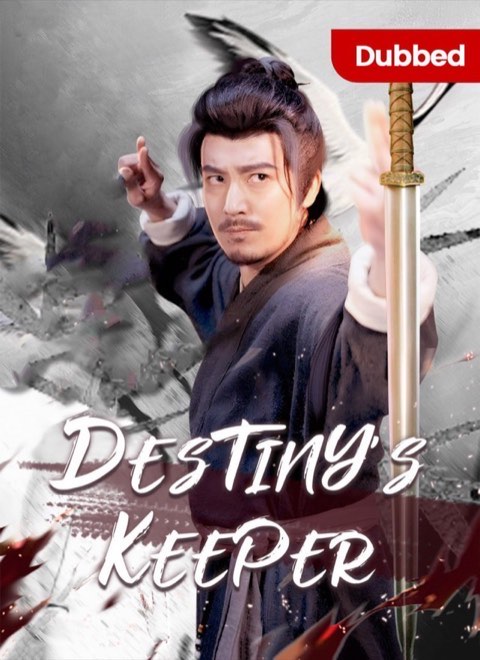Destiny’s Keeper (DUBBED)