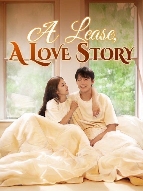 A Lease, A Love Story