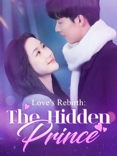 Love Rebirth: The Hidden Prince