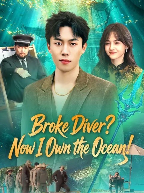 Broke Diver Now I Own the Ocean