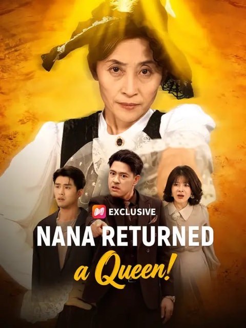 Nana Returned a Queen