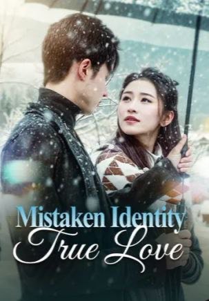 Mistaken Identity, True Love