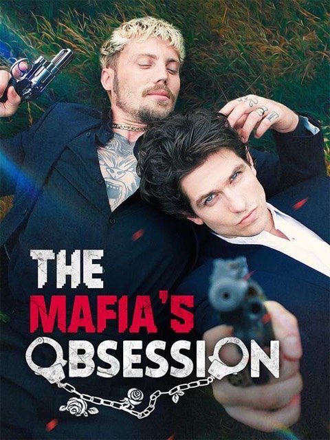 The Mafia’s Obsession
