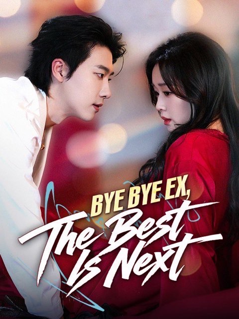 Bye Bye EX The Best is Next