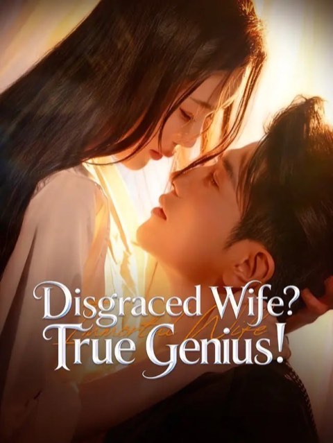 Disgraced Wife True Genius