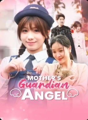 Mother’s Guardian Angel