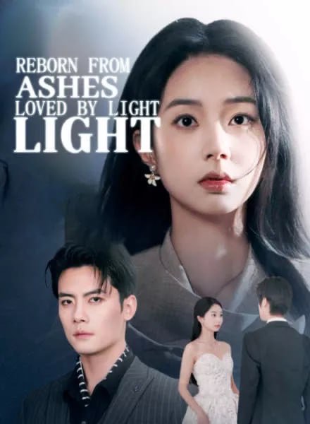 Reborn: From Ashes Loved By Light