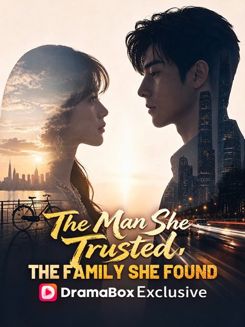 The Man She Trusted The Family She Found