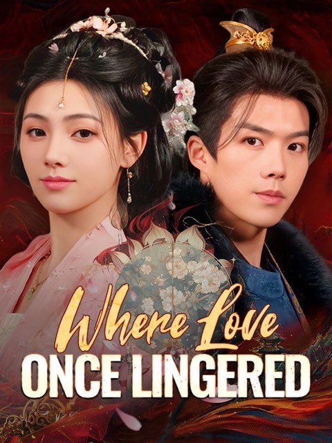 Where Love Once Lingered