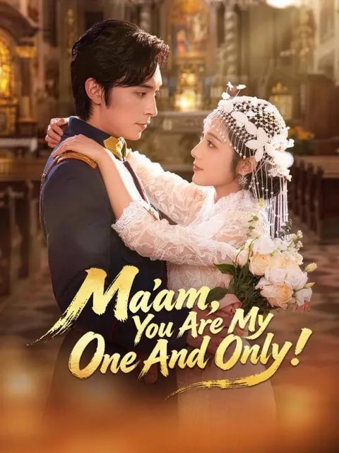 Ma’am You Are My One And Only