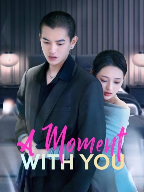 A Moment With You