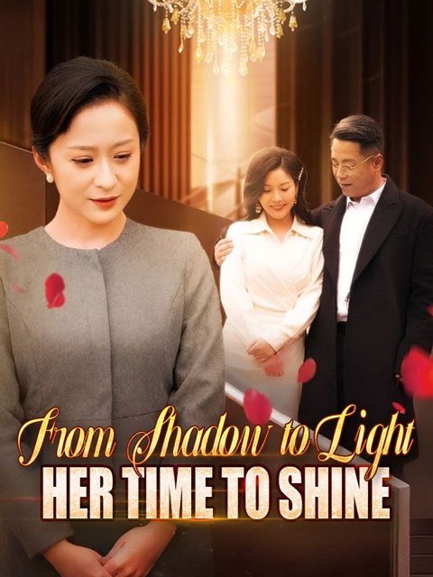 From Shadow To Light: Her Time To Shine