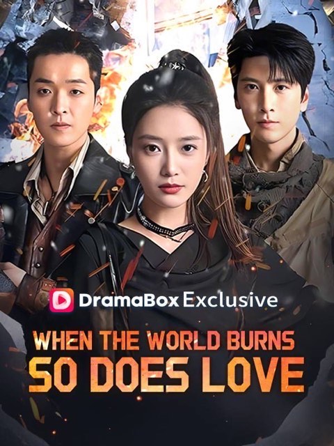 When the World Burns So Does Love