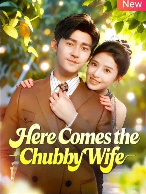 Here Comes the Chubby Wife