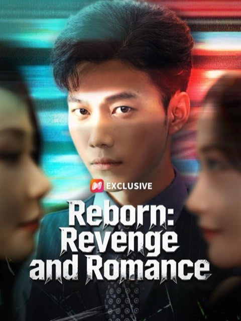 Reborn Revenge and Romance
