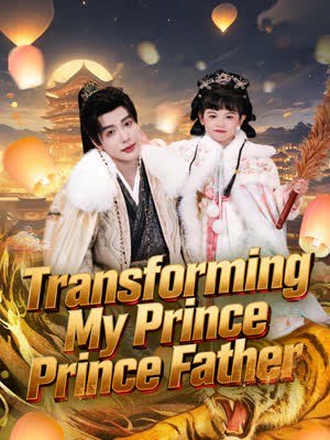 Court in Panic Transforming My Prince Father