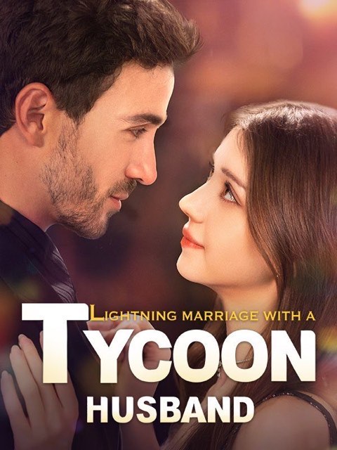 Lightning Marriage With A Tycoon Husband