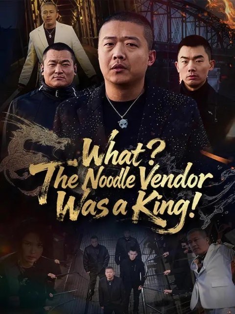 What The Noodle Vendor Was a King