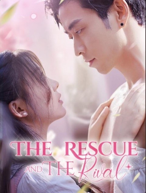 The Rescue and The Rival