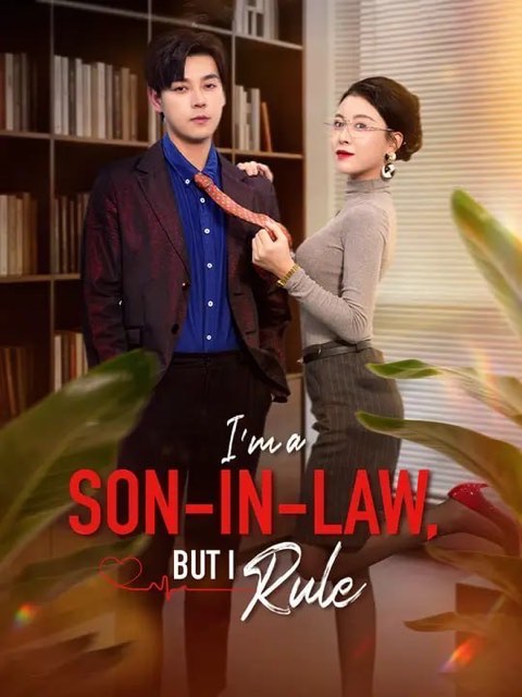I’m a Son-in-Law But I Rule
