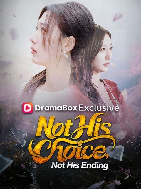 Not His Choice Not His Ending