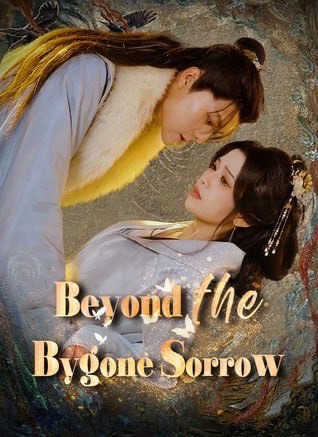 Beyond The Bygone Sorrow