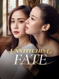 Unstitching Fate