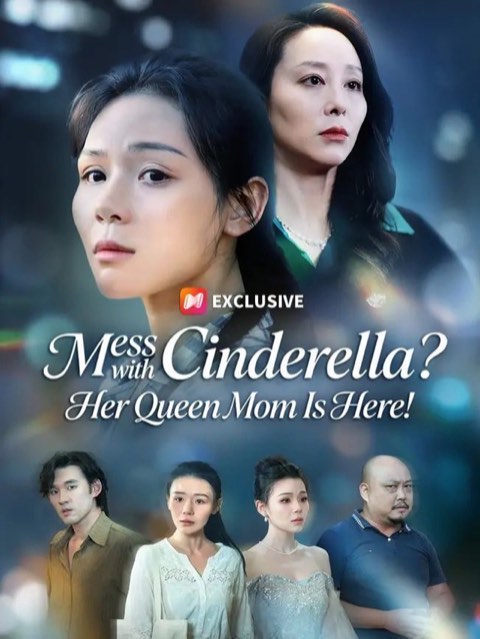 Mess with Cinderella Her Queen Mom Is Here