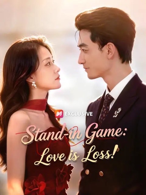 Stand-in Game Love is Loss