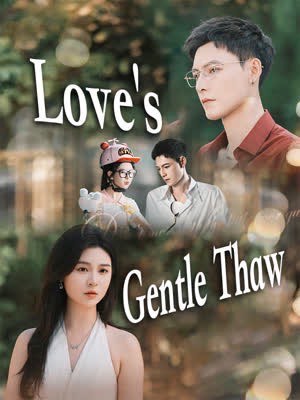 Love’s Gentle Thaw