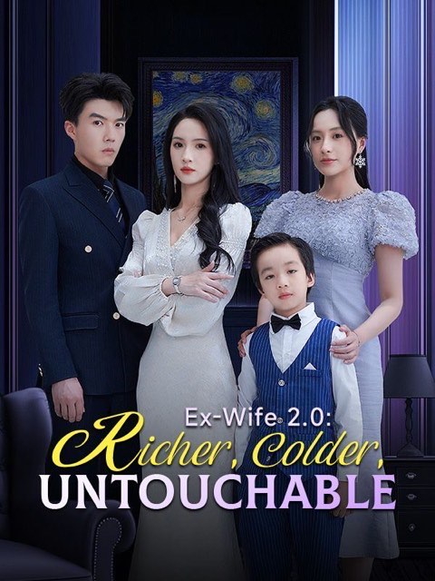 Ex-Wife 2.0 Richer, Colder, Untouchable