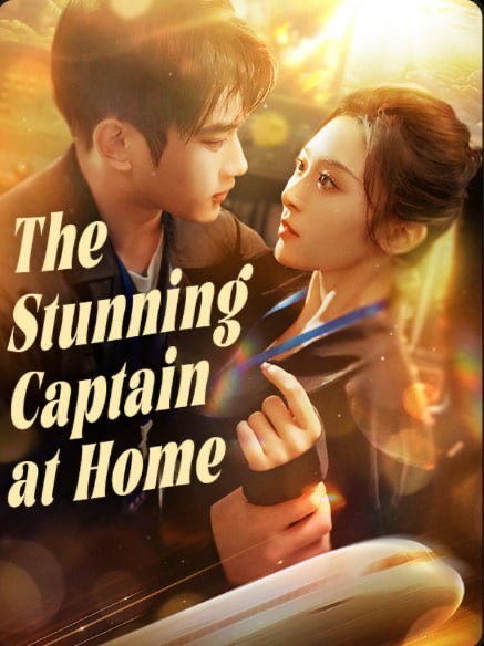 The Stunning Captain at Home