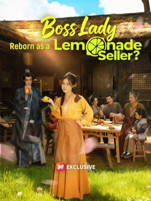 Boss Lady Reborn as a Lemonade Seller